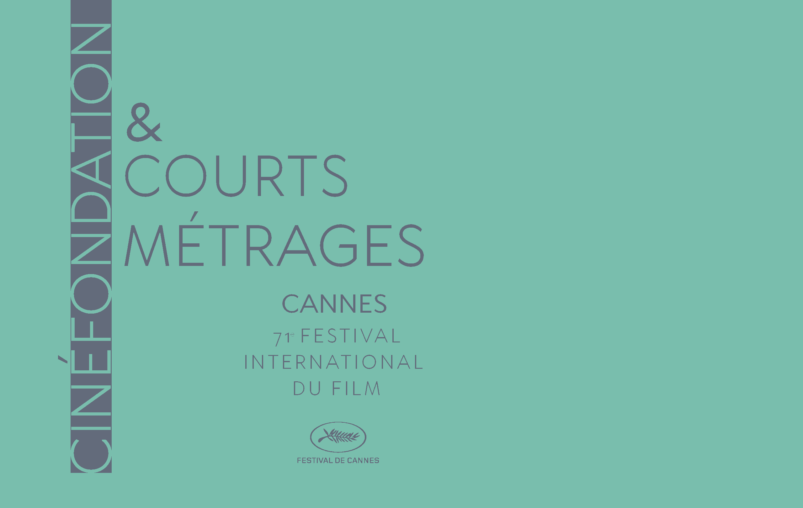 L Affiche Du Festival De Cannes 2018 Festival De Cannes