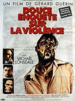 DOUCE ENQUÊTE SUR LA VIOLENCE
