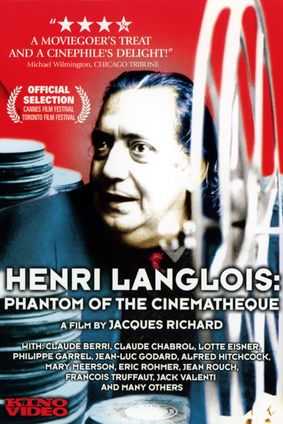 HENRI LANGLOIS THE PHANTOM OF THE CINEMATHEQUE