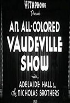 AN ALL COLORED VAUDEVILLE SHOW